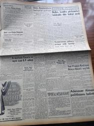 Yeni İstanbul Gazetesi - 21 Ekim 1953 - Komünist Bloku Dağılabilir Mi Yazan Mustafa Nermi Köşe Yazısı - Mısır İnkılabımızın Düşmanlarını Besliyor - Mısır Evkaf Nezareti Cami Ül Ezher'deki Yobaz Türk Talebesine Maddi Yardımlarda Bulunuyor - İngiliz Başbakanı Winston Churchill Malenkov İle Görüşmek İstiyor - Askeri Mahkemede Okunan 113 Sahifelik Uzun Bir İddianame İle Kızılların Gizli Faaliyeti Delilleriyle Dün Açıklandı - Doktor Sevim Tarı Ve Arkadaşları Hakimler Heyetinin Kararını Dinliyorlar - Başbakan Adnan Menderes Dün Teknik Üniversite'nin Yeni Ders Senesini Bir Nutukla Açtı - 1954 Avrupa Güzeli Seçimleri - 1953 Avrupa Güzeli Eloisa Cianni İstanbul'da İken Fotoğraf - Yabancı Bankacılar İstanbul'da - Kara Günler Milli Mücadele Hatıraları Yazan İbrahim Şevki Feyzioğlu Yazı Dizisi - Seçim Mücadelesi Yazan Namık Zeki Aral Köşe Yazısı - İzmir Yeni Radyo İstasyonu İnşasına Başlanıyor - Ankara İstanbul İzmir Teknik Üniversite Radyosu Programı -Anadolu Abideleri Yazan Aziz Ogan Yazı Dizisi