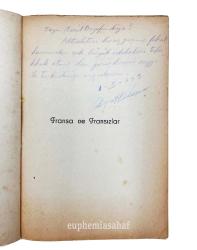 Fransa ve Fransızlar: Röpörtaj, doküman, not ve netice. İMZALI