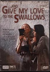 Efemera - AND GIVE MY LOVE TO THE SWALLOWS DVD 2.EL ORJİNAL FİLM DVD ( 12313 - kitantik - kitaLog
