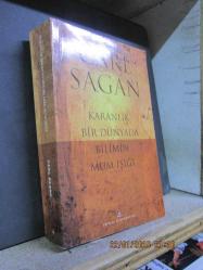 KARANLIK BİR DÜNYADA BİLİMİN MUM IŞIĞI