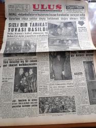 Ulus Gazetesi - 22 Mart 1959 - İsmet İnönü İrtica Yoktur Deyip Beklemek Doğru Olmaz Dedi - Gizli Bir Tarikat Yuvası Basıldı - Polis Kuranı Kabul Etmeyen 70 Bahai'yi Ayin Yaparken Yakaladı - Bizde Partisi Ahlakı Yazan Yakup Kadri Karaosmanoğlu Köşe Yazısı - Polis Takma Sakallı Bir Hırsızı Arıyor - Tarihte Bugün Ressam Van Dyck'in Doğumu - Kuklalar Yazan Oktay Verel Yazı Dizisi - Musiki Dünyası Scheck Kuarteti - Riyaseticumhur Senfoni Orkestrası - Tamek Konserveleri - Define Arayacaklar Şirket Kurdular - Bir Sovyet Piyanisti Emil Gilels Türkiye'de Konserler Verecek - Cezayir Savaşları - Burdur'da Muhtar Seçimini Yine CHP Kazandı - Eisenhower MacMillan Silahsızlanma Hakkında Dün De Görüşme Yaptılar - Baykara Tutsak Çizgi Roman - Şekerhilal Karşısında Beşiktaş'ın Dün Sadece Adı Vardı - Galatasaray 1 Karşıyaka 0 - Altay 1 İstanbulspor 0 - Genç Milli Takım Yeşildirek'i 1 0 Yendi - Piyale Makarnası - Çankaya Koleji - İhtiras Kurbanları Filmi Park Sus Sinemasında - Vahi Öz