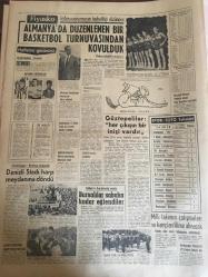 HÜRRİYET GAZETESİ  28 ŞUBAT 1967 YIL :6766--İnönü : Temel Haklar Kanununu ciddi bir kaygı ile beklemekteyiz --Mali Buhran Karşısındayız --Karısından korkan Asayiş Şubesi Müdürü Binbaşıyı Adliye de polisler korudu --Akaryakıta zam Meclis te kabul edildi --Şebeke Reisi Bir Kadın  : İranlı kaçakçıların ev sahibi konuştu  :Bunlar esrarengiz bir karı -koca idiler --Ortaokul öğrencisi teneffüste arkadaşını sırtından bıçakladı --Denize uçan cip te  askerle iki sivil  öldü --Bir Amerikalının evinde 300 parça  antika eşya ele geçirildi --Oyun topunu bomba zannederek  yolcu salonunu boşalttılar --Belediyeye bağlı konservatuar opera ve tiyatrolar zarar ediyor ---İsrail geçen sene atom bombası patlatmış ---Almanya da düzenlenen bir basketbol turnuvasından kovulduk --Göztepeliler : Her  çıkışın bir inişi vardır --Denizli Stad harap meydanına döndü --Bursalılar sabaha kadar eğlendiler --Milli takımının çalışmaları ve  kampları filme alınacak --Oyuncak Fuarına çocuklar giremedi --