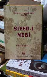 Siyer-i Nebi - Hazret-i Peygamberin Hayatı