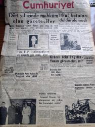 Cumhuriyet Gazetesi - 16 Aralık 1958 - Dört Yıl İçinde Mahkum Olan Gazeteciler - Tebligat Kanunu Tasarısı - Çek Milli Takımı Dün Gece Geldi - Bayındırlık Bakanı Tevfik İleri Demokrat Parti'li Olmayanların Bu Vatanda Yeri Nedir Diyor - Türkiye'de 164 Adet Cadillac Otomobil Var - Kıbrıs İçin İngiliz Yunan Görüşmeleri Mi- General Kasım Bir Vatanperver Mi Yoksa Komünist Midir - Doktor Jivago Yazan Boris Pasternak Yazı Dizisi - Ne Ekersen Yazan Ömer Sakıp Yazı Dizisi - Yargılanan Muhalefet Yazan Münci Kapani - Profesör Nümbüs'ün Maceraları Çizgi Roman - Kızıl Çin Diktatörü Mao Zedung Devriliyor Mu - Burhan Felek Köşe Yazısı - İran Şahı Ve İran Petrolleri Yazan Kayhan Sağlamer - Paklar Çamaşır Tozu - İstanbul Ankara Radyosu Programı - Komili Tuvalet Sabunu - Fay Temizleme Tozu - Szekelly Beykoz'a Antrenör Oluyor - Cekoslavya Maçına Çıkacak Olan Milli Futbol Takımı Bugün İlan Ediliyor - Türkiye Şampiyonu Muzaffer Demirhan ile Bir Konuşma