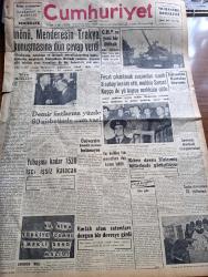 Cumhuriyet Gazetesi - 26 Kasım 1958 - Neye Benzer Yazan Nadir Nadi Köşe Yazısı - İsmet İnönü Adnan Menderes'in Trakya Konuşmasına Dün Cevap Verdi - Cumhuriyetçi Millet Partisi Milletvekili Fazıl Yalçın CHP'ye Geçti - Edirne'nin Kurtuluş Bayramı Töreninde Selimiye Camii Önünden Geçen Tank Fotoğraf - Fesat Çıkartmak Suçundan Sanık 8 Subay Beraat Etti - Muhbir Samet Kuşçu İki Yıl Hapse Mahkum Oldu - Üniversite Kömür Parası Bulamıyor - Yılbaşına Kadar 1520 İşçi İşsiz Kalacak - Şapka Devriminin 33. Yıldönümü - Üniversite Kömür Parası Bulamıyor - Doktor Jivago Yazan Boris Pasternak Yazı Dizisi - Ne Ekersen Yazan Ömer Sakıp Yazı Dizisi - Hamamlar Kontrol Ediliyor - Profesör Nümbüs'ün Maceraları Çizgi Roman - Bir Türk Halısı Amerika'da 250 Bin Dolara Satışa Çıkarıldı - Öğrenci Bursları 225 Liraya Çıkarılıyor - Lüküs Hayat Şen Ses Tiyatrosunda - Ekrem Reşid Rey -  İstanbul Ankara Radyosu Programı - Dünyanın Alâkadar Olduğu Maç Real Madrid Beşiktaş -  Aksel Çamaşırları Makineleri -Mehmet Ali Has