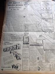 Cumhuriyet Gazetesi - 15 Kasım 1958 - İş Gücü Yazan Nadir Nadi Köşe Yazısı - Samed Ağaoğlu'nun İstifası Dün Mecliste Açıklandı - İstanbul'un Her Tarafında Kıyafet Kanuna Aykırı Giyinenler - Ecvet Güresin Köşe Yazısı - Kıbrıs'ta EOKA'nın Katlettiği Türkler - Isparta Dinar Şakileri Yakalandı - Otobüs Ve Tünele Yüzde Elli Zam Yapılıyor - Ata'nın Ölüm Yıldönümü Pulu Nasıl Hazırlandı - Doktor Jivago Yazan Boris Pasternak Yazı Dizisi - Ne Ekersen Yazan Ömer Sakıp Yazı Dizisi - Profesör Nümbüs'ün Maceraları - Yahya Kemal İle Sohbetler Nasıl Şiir Yazardı Yazan Sermet Sami Uysal - Ruhi Bahisler - Judo'nun Esrarı - A ve B Milli Takımlar İlan Edildi - Real Madrid'e Karşı Oyunundan Dolayı Beşiktaş'a Tebrik Yağıyor - Dolmabahçe'de Galatasaray Adalet Bugün Oynuyorlar - Faun Benzin Ve Dizel Kamyonları - Puro Tuvalet Sabunu - Piyale Makarnası - Parker Quink Mürekkep - Türkiye Şeker Fabrikaları Güreş Şampiyonası Bitti - Bugünkü Basketbol Lig Maçları