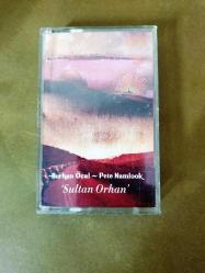 BURHAN ÖÇAL / PETE NAMLOOK - SULTAN ORHAN - KASET