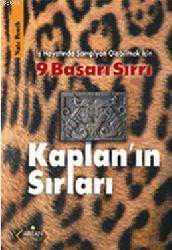 Kaplan'ın Sırları; İş Hayatında Şampiyon Olabilmek İçin 9 Başarı Sırrı