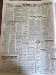 YENİ SABAH GAZETESİ  13 NİSAN 1962 YIL :24 SAYI :8292--AP nin Büyük Kongresi 9 Eylül de Yapılacak : Dün kabul edilen 147 ler Kanun tasarısı senatoyu karıştırdı ---Tabii Senatörler Müstakil Grup u Destekliyor ---Y.Askeri Şura Salı Günü Toplanıyor --Ege de CHP Jandarma Dayağından Şikayetçi --Kuduz köpek hala serbest ---Yul Brynner Bakanlığa Gelince İşler Tatil Oldu --Bulgaristan a kaçmak isterken  yakalandı ---Sancar ve Kumandanlar Konya da ---İran da yeni tevkifler ---Atatürk Filmi :Siyavuşgil ---Dış Olaylar : İlk feza seyahatinin yıldönümünü kutlandı --Cezayir de  Fransızlar Fransızları öldürüyor ---Tiyatro : Turne Derdi --Beşiktaş ,canlı Kasımpaşa müdafaasını aşamadı :0-0 --Kader maçında Beykoz Vefa yı güç  yendi :2-1---Altay ve K.Yaka iddialı  geldiler ---Genç Milliler Bükreş e Vardı --Gürsel ,İnönü ile Görüştü --