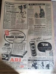 YENİ SABAH GAZETESİ 11 NİSAN 1962 YIL: 24 SAYI :8290--Müstakil bir Grup Kuruluyor --Kayseri Mahkumları , işi dün yine Meclis i karıştırdı --Gürsel ,AP den çıkarken biz anlaştık dedi --Gümüşpala af  kitabı çıkaracak---Götürü vergi tehir tasarısı  kabul edildi --Ekrem Alican ikaz ediyor --Bulduğu parayı polise götüren  Hacı Bekçi oldu ---Yunanlılar Türkiye  hakkında turistlere  kötü bilgi veriyor ---1962 Oscar 'ını  S.Loren ve Maximilan Schell aldı --İstanbul Belediye Reisliği : Siyavuşgil --Radyo Programları ---Dış Olaylar : Suriye de yasaklar kalkıyor --İngiltere ve Ortak Pazar Meseleleri --Peron cular karara vardı :Ne çetecilik ne sabotaj --Bu gece Beşiktaş Beykoz --Can ve Metin Milli  kadrodan çıkarıldı: Recep ve Küçük Ahmet kadroya alındılar --Galatasaray  ,Olimpiyakosla bugün Pire de oynuyor --Sofya da gençler maçı :Türkiye -Bulgaristan --Basketbol Milli Takımı Açıklandı ---12 Maçı bilen 37.217 tl alıyor --Can : Fiorentina beni satarsa  üzülürüm dedi --