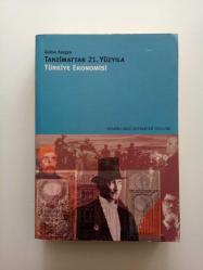 TANZİMAT'TAN 21. YÜZYILA TÜRKİYE EKONOMİSİ (2.  EL)