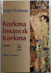 KORKMA İNSANCIK KORKMA İmzalı