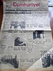 Cumhuriyet Gazetesi - 25 Eylül 1958 - İsmet İnönü'nün Başbakan Adnan Menderes'in Son Nutkuna Dün Verdiği Cevap - İsmet İnönü 75 Yaşında - Başbakan Adnan Menderes Denizli'de Kısa Bir Konuşma Yaptı - Osman Bölükbaşı Adnan Menderes'in Bu Fitne Bitsin Sözüne Cevap Verdi - Fatin Rüştü Zorlu Dün Birleşmiş Milletler'de Konuştu - Profesör Gabriel İmara Ait Tetkiklerini Anlattı - 150 Milyon Dolarlık Kotanın İlanı Piyasada İyi Karşılandı - Göç Yazan Necip Alsan Yazı Dizisi - Osmanlı Donanmasının Tarihinde Karanlık Sayfalar Yazan Cemalettin Saraçoğlu Yazı Dizisi - Meslek İçinde Yetişme Yazan Fakir Baykurt Yazı Dizisi - Formoza Boğazında Büyük Hava Harbi - Amerika'da Basın Hürriyeti İçin Bir Pul Çıkardı - Profesör Nümbüs'ün Maceraları Çizgi Roman - Orient Express 75 Yaşında - Anasının Kuzusu Chicago polis Şeflerinden John Flanagan Anlatıyor Yazı Dizisi - Papa Eftim Yunanlıları Tel'in Etti - Kasımpaşa Vedaya Mağlup Olmadı - İstanbulspor Beyoğluspor Maçı - Tozkoparan Kupası Ok Müsabakaları Yapıldı