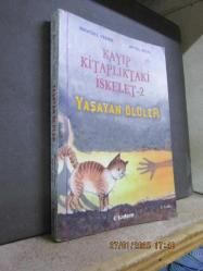 KAYIP KİTAPLIKTAKİ İSKELET 2 YAŞAYAN ÖLÜLER