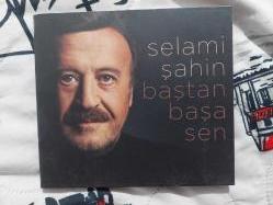 SELAMİ ŞAHİN baştan başa sen