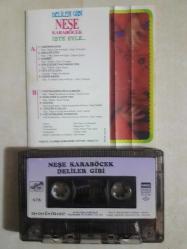 NEŞE KARABÖCEK DELİLER GİBİ İŞTE EYLE KAĞIT