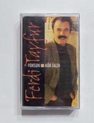 FERDİ TAYFUR YOKSUN-KÖR TALİH KASETİ JELATİNİ AÇILMAMIŞ ÇİL KONDİSYONDA