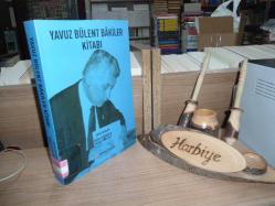 YAVUZ BÜLENT BAKİLER KİTABI