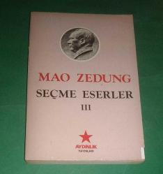 MAO ZEDUNG / SEÇME ESERLER III