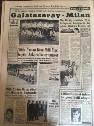 YENİ SABAH GAZETESİ 13 MART 1963 YIL :25 SAYI :8621---Suriye de beş yıldızlı bayrak dalgalanıyor --Liselere az talebe alınacak --İlk parti nebati yağ nisan  başında geliyor --İki profesör Kayseri de Bayar ı muayene etti --Salonsuz kalan Prof merdiven başında ders verdi --Bir kadın dolandırıcı  polis çıkmaza soktu ---Akşemsettin  Atina dan  Brüksel gitti --Farh Diba bir kız  çocuğu doğurdu --1964 planı için  toplantı yapıldı --10 sene de iki aftan istifade  eden hırsız  ,damda yakalandı --Türkiye için ortak pazarın ortak üyelik şartları tespit  ediliyor ---Eğer bu idiyse : Siyavuşgil --Nükleer  harp te  ilk safhada  300 milyon insan ölecek --Adapazarı n da üç kalpazan ele geçti ---Portekiz 'e yeşil  yağmur yağdı --Van ilinde yem darlığı başladı --Boston da 9 kadın öldürüldü ---Evlat katili 15 yıl hapis  cezası  yedi --Sinema dünyasında yeni bir tip : Dahlia Lavi --Magalie Noel Vamp Rollerine Veda Etti---Galatasaray -Milan --Türk -Yunan Genç Milli Maçı Bugün Ankara da Oynanıyor --
