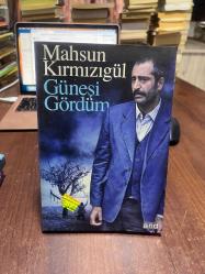 GÜNEŞİ GÖRDÜM