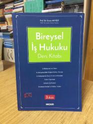 Bireysel İş Hukuku Ders Kitabı (3.Baskı)
