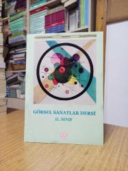 Ortaöğretim GÖRSEL SANATLAR DERSİ 11. Sınıf Öğretmen Kılavuz Kitabı (2024)