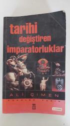 Tarihi Değiştiren İmparatorluklar