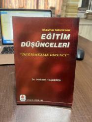 MİLENYUM TÜRKİYE'SİNE EĞİTİM DÜŞÜNCELERİ 