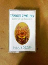 İHSAN ÖZGEN * TAMBURİ CEMİL BEY - PEŞREV ve SAZ SEMAİLERİ * KASET