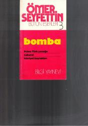 BOMBA / ÖMER SEYFETTİN BÜTÜN ESERLERİ - 3