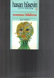 TEMMUZ BİLDİRİSİ - BÜTÜN ŞİİRLERİ 4