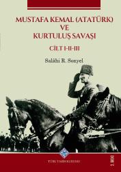 Mustafa Kemal (Atatürk) ve Kurtuluş Savaşı [3 CİLT TAKIM, CİLTLİ]