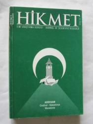 HİKMET İLMİ ARAŞTIRMA DERGİSİ, Yıl: 4-7, Sayı: 7, 8, 9, 10, 14, 2006-2009 [5 ADET]