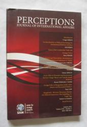 PERCEPTIONS JOURNAL OF INTERNATIONAL AFFAIRS, 2012 - 2014, Vol: XVII No: 3, 4, Vol: XVIII No: 1, 2, 4, Vol: XIX No: 3 [6 ADET]