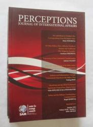 PERCEPTIONS JOURNAL OF INTERNATIONAL AFFAIRS, 2012 - 2014, Vol: XVII No: 3, 4, Vol: XVIII No: 1, 2, 4, Vol: XIX No: 3 [6 ADET]