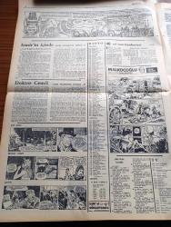 Cumhuriyet Gazetesi - 17 Eylül 1972 - Fikir Suçu Yazan Nadir Nadi Köşe Yazısı - Denizcilikte Bankası Zam Yaptı - Uluslararası Gazeteciler Federasyonu FİJ Başkanı Michanek Sohbet Toplantısı Yaptı - İstanbul'un Polis Kadrosu Yetersiz - Faili Meçhul Suç Oranı Devamlı Yükseliyor - İsrail Lübnan'daki Bazı Gerilla Köylerini Takıp Yıktı - Bir Yalnızlık Yazan Oktay Akbal Köşe Yazısı - Münih Olayı Ve Ortadoğu Yazan Profesör Doktor Ahmet Şükrü Esmer - Abdülcanbaz Çizen Turhan Selçuk - İzmir'in İçinde Samim Kocagöz'ün Romanı Yazı Dizisi - Doktor Cemil Yıldız İncesu'nun Romanı Yazı Dizisi - Dişi Bond Çizgi Roman - Tiffany Jones Çizgi Roman - Garth Çizgi Roman - Malkoçoğlu Konu Ve Resim Ayhan Başoğlu - İstanbul Ankara Radyosu Programı - Hacıhüsrevliler Yazan Selahattin Güler - Galatasaray Şekerspor Deplasmanından 1 Puanla Dönüyor - Kanadalıların İddiası Montreal Stadı Münih'i Bastıracak - Steve Prefontaine Wottle Ve Ryun Geçildi