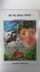 İKİ YIL OKUL TATİLİ