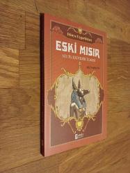 Dünya Uygarlıkları - Eski Mısır - Nil'in Ezoterik Ülkesi