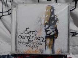 DEMİR DEMİRKAN ATEŞ YAĞMURUNDA ÇIRILÇIPLAK CD