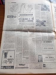 Milliyet Gazetesi - 19 Ekim 1970 - Sağlık Bakanı Vedat Ali Özkan Kolera'nın 2,5 Ay Önce Çıktığını Teşhis Konamadığını Açıkladı - İsmet İnönü Grup Başkanvekilleri Teftiş Edip Emir Veremez Dedi - Büyük Kongre Hazırlığı Başladı - Burhan Felek Köşe Yazısı -  Sovyet Komünist Partisi Organı Pravda Gazetesi Uçak Kaçıran Şoför Bir Ahlaksızdı - Enver Sedat Görevini Nasır'ın İdeallerine Uygun Olarak Yapacak - Türk Kanser Derneği Uyy Balon Dünya'nın Galasından Yirmi Bin Lira Gelir - Ayfer Tuzcu Amerika'da Türkiye'yi Tanıtıyor - Evli Bir Kadının Günlüğünden Yazan Peride Celal Yazı Dizisi - Karaoğlan Yazan Ve Çizen Suat Yalaz - Hoş Memo Karikatür Çizen Al Capp - Johnny Hazard Çizen Frank Robbins - Sahne Aşkları Çizen Leonard Starr - Allahlık Ali Bey Çizen Swan - Karaoğlan Yazan Ve Çizen Suat Yalaz - Şeytanistan Yazan Ali Yüce Yazı Dizisi - İtiraf Yazan Arthur London Yazı Dizisi - Ali Poyrazoğlu Diyor Ki - Bu Haftaki Konuğumuz Dr. Sevil Akay Konumuz Ruhlar Alemi Hazırlayan Abdi İpekçi Köşe Yazısı