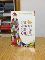 101 Atasözü 101 Öykü - Süleyman Bulut [3.Basım]