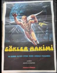 GÖKLER HAKİMİ FİLM AFİŞİ 1980 - OYUNCULAR: W. GEORGE ALTON, SYDNE ROME, DONALD PLEASANCE YÖNETMEN: ALBERTO DE MARTINO