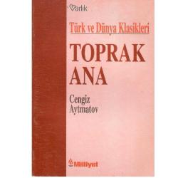Türk ve Dünya Klasikleri Toprak Ana Yaşamı Sanatı Şiirleri - Cengiz Aytmatov