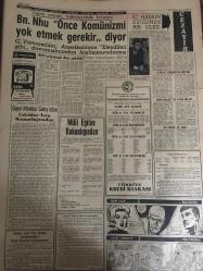 YENİ SABAH GAZETESİ 8 EKİM 1963 YIL :26 SAYI :8825---Bölükbaşı intihara teşebbüs etti ,hastanede kurtarıldı --Müraafaalar dün başladı --İngiliz basını fuhuş reklamı yapmış---Beyanname  dağıtan  4 kişi tevkif edildi ---Bir kasa hırsızı sandığı polise suçlu olduğunu itiraf etti --Banyodan çıplak sokağa bakan ablasını öldürdü ---Buna isyan ederim : Siyavuşgil ---Bn. Nhu Önce  Komünizmi yok etmek gerekir diyor ---Ankara Radyosunun en güzel gözlü solisti :Nevin Güler --Eken : Rövanşı vermeyeceğiz dedi ---Rumen Takımı İddialı Çalıştı --Can Bartu Jüventüs Maçında Beğenildi --Basketbol de Yugoslavya :97 Türkiye : 67--Toto da 13 bilen çıkmadı --Köksal Azizoğlu için meclis araştırması  teklif edtti ---Ankara Merkez  Kumandanı Kurtarılamadı --Ölüm cezası  anayasa aykırı değil --İç Harbinde eşiğinde bir ülke ---Sinemalar : Atlas : Güneş Batarken ,Emek : Aile Tuzağı ,Lüks :Arka Sokaklar --