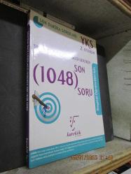 KAREKÖK YAYINLARI LYS SINAVDAN ÖNCE ÇÖZÜLMESİ GEREKEN SON 1048 SORU