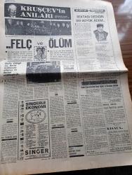 Milliyet Gazetesi - 21 Aralık 1970 - Abdi İpekçi Köşe Yazısı - Demokrat Parti Meclis'te Bir Başkan Vekilliği İstiyor - Silahı Bırak Kampanyası Büyüyor - 150 Sendika Silahı Bırak Kampanyasına Davet Edildi - Gomulka İstifa Etti - Ege Bölgesi Yine Sallandı - Türkler Köln'de Bir Erkeği Hadım Ettiler - Türkiye Liselerarası Halk Oyunları Ve Müzik Yarışması - Burhan Felek Köşe Yazısı - Vedat Dalokay Dünyanın En Büyük Camiini Yapacak - Evli Bir Kadının Günlüğünden Yazan Peride Celal Yazı Dizisi - Hoş Memo Karikatür Çizen Al Capp - Maruf Bey Çizen Martin - Johnny Hazard Çizen Frank Robbins - Sahne Aşkları Çizen Leonard Starr - Karaoğlan Yazan Ve Çizen Suat Yalaz - Murat Davman'ın Son Macerası İki Kere İki On İki Eder Yazan Ümit Deniz Yazı Dizisi - Kruşçev'in Anıları Yazı Dizisi - Bektaşi Dediğin Bir Büyük Adem Yazan Hasan Pulur - Gülriz Sururi Ve Engin Cezzar Morfin'e Başladılar - Bossa - Lider Bursaspor Beşiktaş'ı Da Devirdi - Galatasaray Ankaragücü Karşısında 1 0 Galip - Fenerbahçe