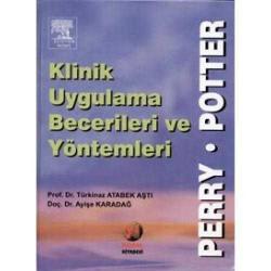 Klinik Uygulama Becerileri ve Yöntemleri