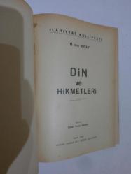 İlahiyyat Külliyatı 1-7. Kitaplar ve 16. Kitap - Toplam 8 Kitap / Başlangıçdaki Fikir - Allah Mefhumu - Din ve Safhaları - Din ve Esasları - Din ve Telakkileri - Din ve Hikmetleri - Din ve İlmihal Esasları - Münacat Dördüncü Kısım Çocuk Duaları ve İlahileri Manzum