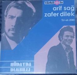 Efemera - Arif Sağ & Zafer Dilek - Hüdayda/Dımbıllı Türküola 45lik plak - kitantik - kitaLog